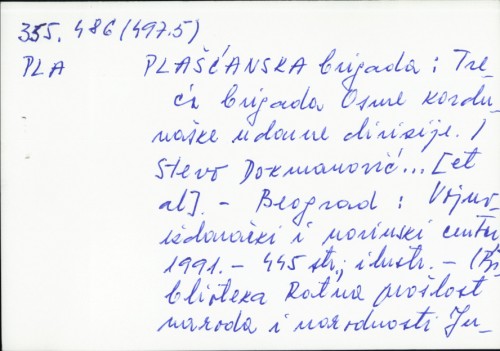 Plašćanska brigada : Treća brigada Osme kordunaške udarne divizije / Stevo Dokmanović