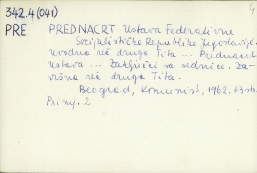 Prednacrt ustava Federativne Socijalističke Republike Jugoslavije / Predg. drug Tito