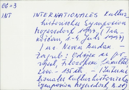 Internationales Kulturhistorisches Symposion Mogersdorf 1997. (Trakošćan, 1.-4. Juli 1997) / ur. Neven Budak