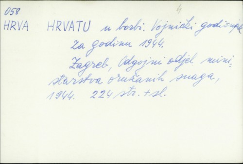 Hrvatu u borbi : vojnički godišnjak za godinu 1944. /