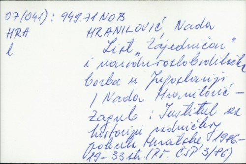 List "Zajedničar" i narodnooslobodilačka borba u Jugoslaviji / Nada Hranilović