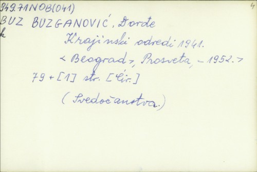 Krajinski odredi 1941. / Đorđe Buzganović