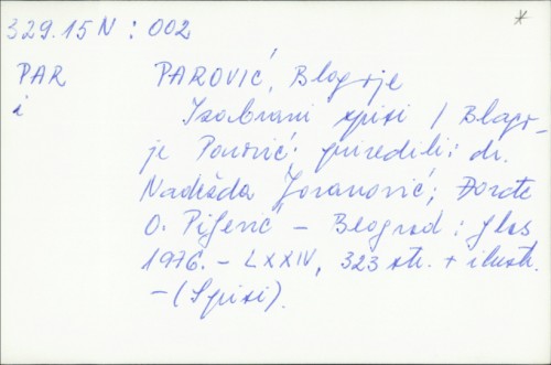 Izabrani spisi / Blagoje Parović ; priredili Nadežda Jovanović, Đorđe O. Piljević.