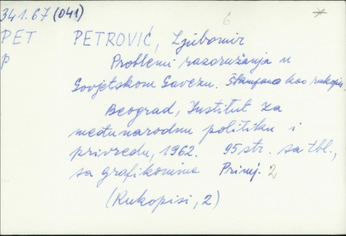 Problemi razoružanja u Sovjetskom Savezu / Ljubomir Petrović
