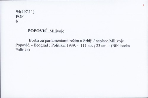 Borba za parlamentarni režim u Srbiji / Milivoje Popović