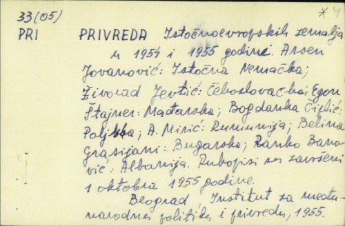 Privreda Istočnoeuropskih zemalja u 1954. i 1955. godini / Assen Jovanović i dr.
