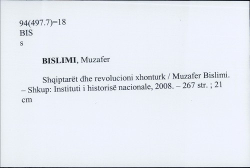 Shqiptarët dhe revolucioni xhonturk / Muzafer Bislimi