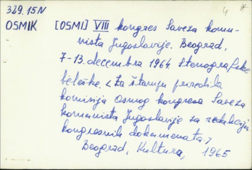 Osmi kongres SKJ : 7-13 decembra 1964 : Beograd /