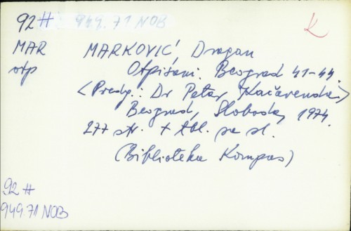 Otpisani : Beograd 41-44 / Dragan Marković ; [predgovor Petar Kačavenda].