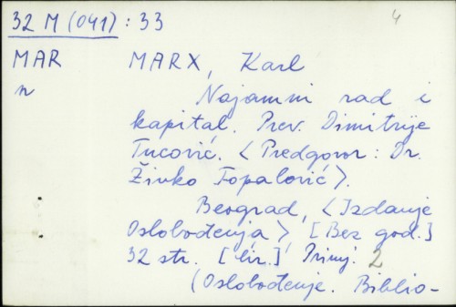 Najamni rad i kapital / Karl Marx, prev. Dimitrije Tucović.
