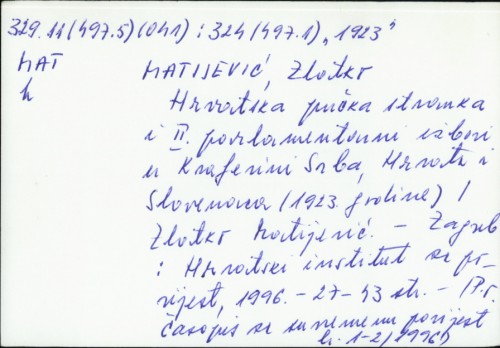Hrvatska pučka stranka i II. parlamentarni izbori u Kraljevini Srba, Hrvata i Slovenaca (1923. god.) / Zlatko Matijević