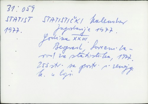 Statistički kalendar Jugoslavije 1977. : Godina XXIII. /