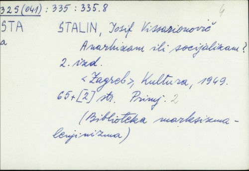 Anarhizam ili socijalizam? / J. V. Stalin ; [prevel od ruski Todor Dimitrovski].