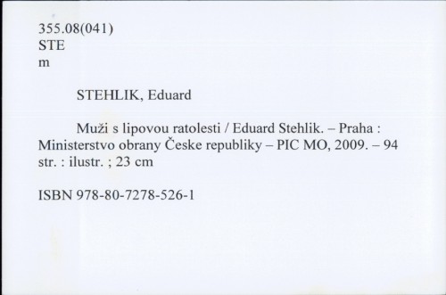 Muži s lipovou ratolestí / Eduard Stehlík