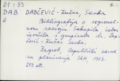 Bibliografija o regionalnom razvoju / Savka Dabčević-Kučar