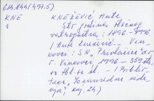 Sto godina otočkog vatrogastva : 1896.-1996. / Ante Knežević