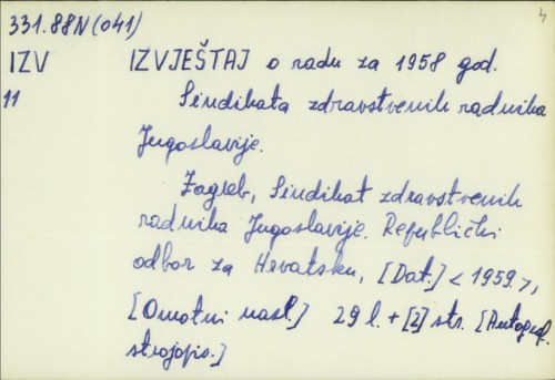 Izvještaj o radu za 1958. god. Sindikata zdravstvenih radnika Jugoslavije /