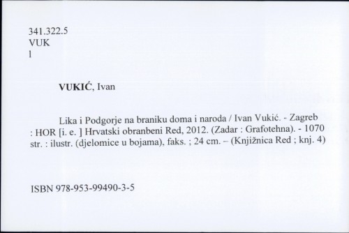 Lika i Podgorje na braniku doma i naroda / Ivan Vukić.