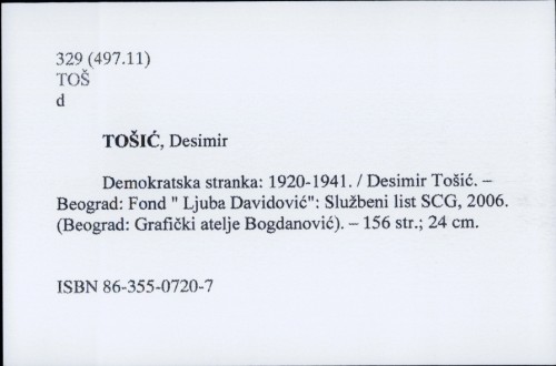 Demokratska stranka : 1920 - 1941. / Desimir Tošić.