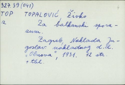 Za balkanski sporazum / Živko Topalović.