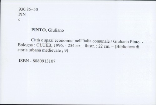 Città e spazi economici nell'Italia comunale / Giuliano Pinto.
