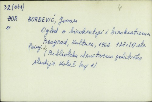 Ogled o birokratiji i birokratizmu / Jovan Đorđević