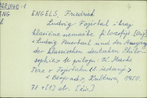 Ludwig Fojerbah i kraj klasične njemačke filozofije / Friedrich Engels