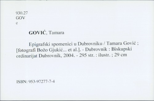 Epigrafski spomenici u Dubrovniku / Tamara Gović