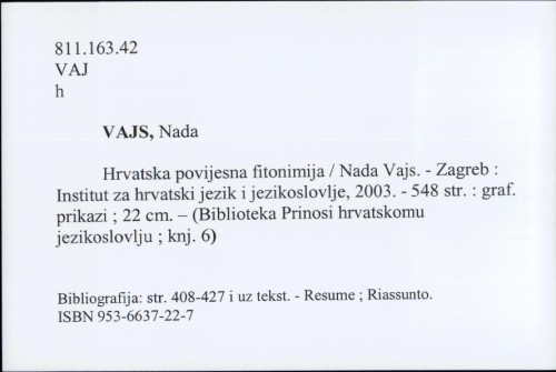 Hrvatska povijesna fitonimija / Nada Vajs.