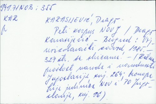Peti korpus NOVJ / Drago Karasijević.