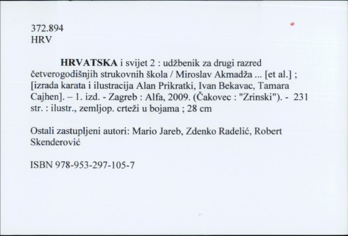 Hrvatska i svijet 2 : udžbenik za drugi razred četverogodišnjih strukovnih škola / Miroslav Akmadža ... [et al.]