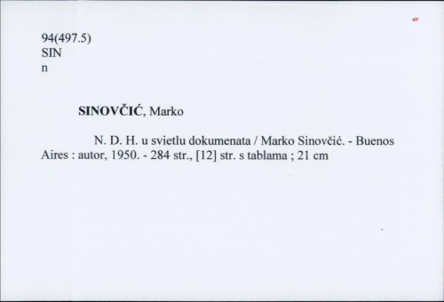 N. D. H. u svietlu dokumenata / Marko Sinovčić.