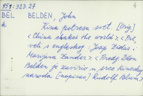 Kina potresa svet / John Belden