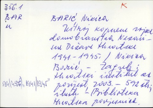 Ustroj kopnene vojske domobranstva Nezavisne Države Hrvatske, 1941.-1945. / Nikica Barić