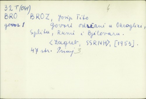 Govori održani u Okruglici, Splitu, Rumi i Bjelovaru / Josip Broz Tito