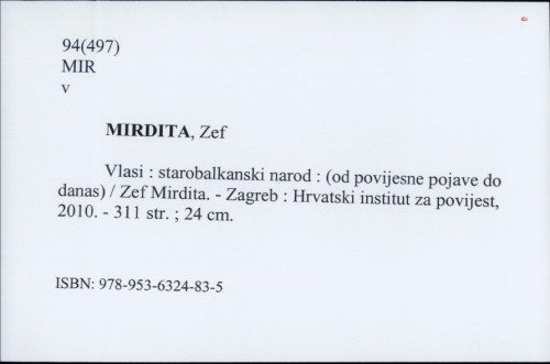 Vlasi : starobalkanski narod : (od povijesne pojave do danas) / Zef Mirdita.