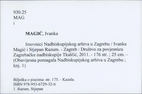 Imovnici Nadbiskupijskog arhiva u Zagrebu / Ivanka Magić i Stjepan Razum.
