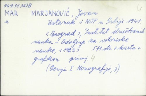 Ustanak i NOP u Srbiji 1941. / Jovan Marjanović.