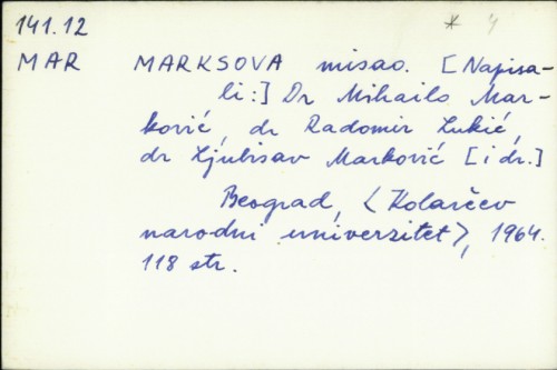 Marksova misao / [Mihailo Marković ... et al.].