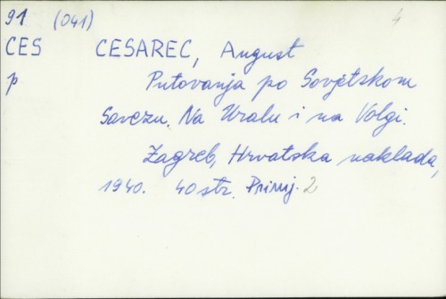 Putovanja po Sovjetskom Savezu : Na Uralu i na Volgi / August Cesarec