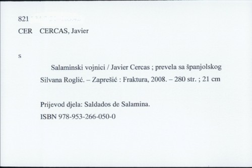 Salaminski vojnici / Javier Cercas ; prev. sa španj. Silvana Roglić