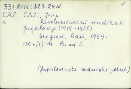 Revolucionarni sindikati Jugoslavije : (1919-1920) / Josip Cazi
