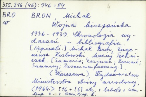 Wojna hiszpánska 1936-1939. : chronologia wydarzeń i bibliografia / Michal Bron