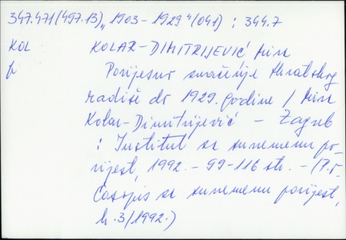 Povijesno značenje Hrvatskog radiše do 1929. godine / Mira Kolar-Dimitrijević.