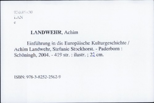 Einführung in die europäische Kulturgeschichte / Achim Landwehr, Stefanie Stockhorst.