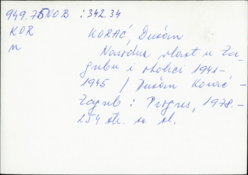 Narodna vlast u Zagrebu i okolici 1941-1945. / Dušan Korać.