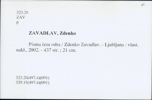Pisma izza odra / Zdenko Zavadlav