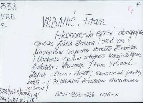 Ekonomski spisi / Fran Vrbanić ; [predgovor Slobodan Kaštela].