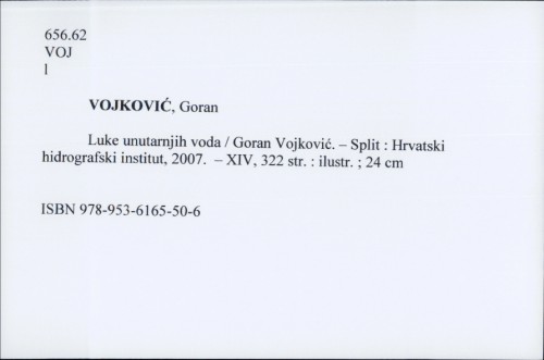Luke unutarnjih voda / Goran Vojković ; [prijevod sažetka Tijana Čupić].
