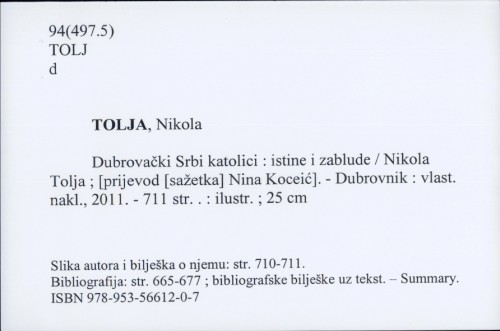 Dubrovački Srbi katolici : istine i zablude / Nikola Tolja ; [prijevod [sažetka] Nina Koceić].